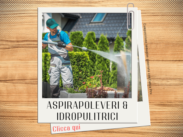 Aspirapolveri e idropulitrici