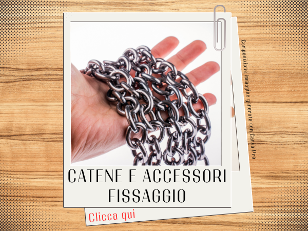 Catene e accessori fissaggio