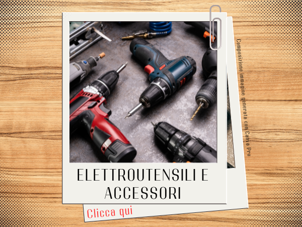 Elettroutensili e accessori