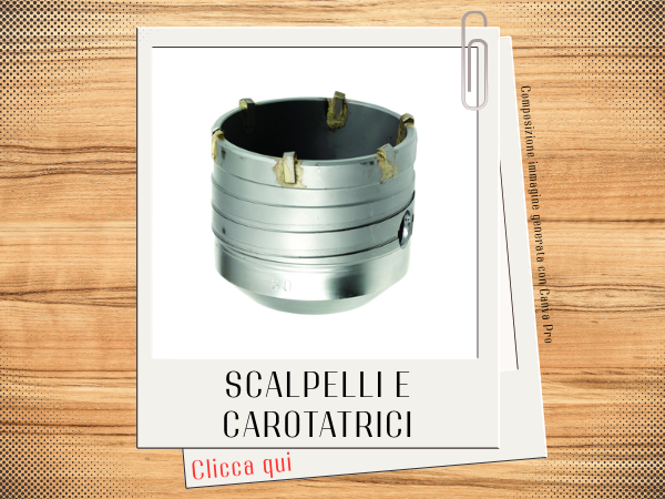 Scalpelli e carotatrici