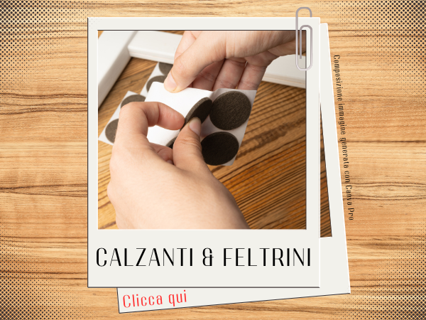 Calzanti e feltrini