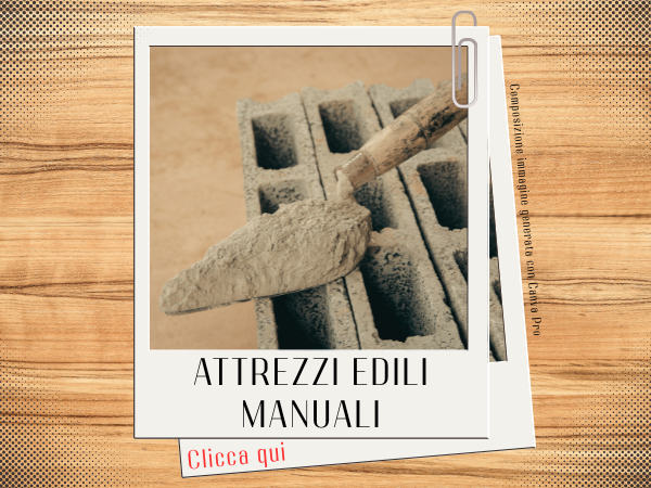 Attrezzi edili manuali