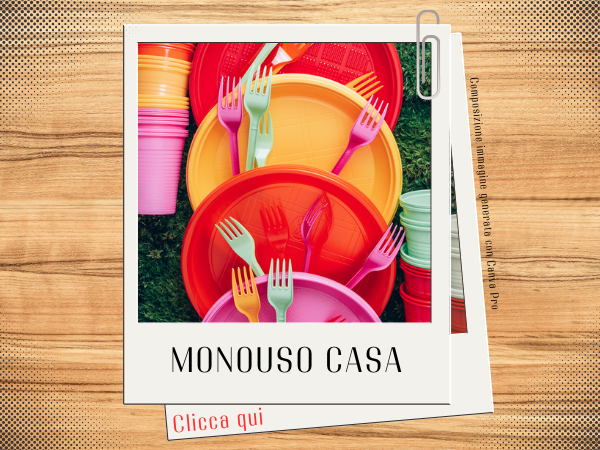 Monouso casa