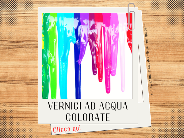 Vernici acqua colorate